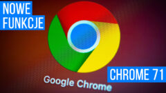 Nowe funkcje Google Chrome!